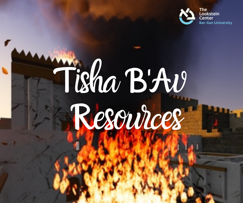 Tisha B'Av Educational Resources | The Jewish Educator Portal