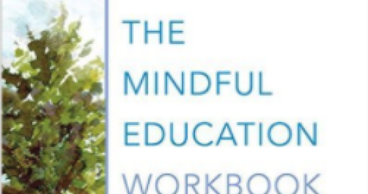 The Mindful Education Workbook