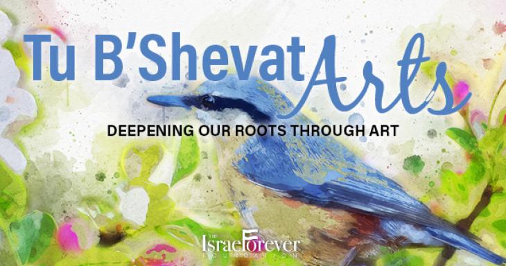 Tu BiShvat Arts from The Israel Forever Foundation
