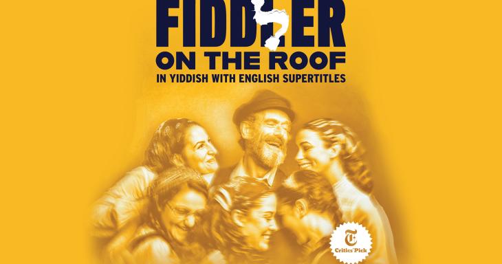 The text Fiddler on the Roof in Yiddish with characters, family huddled around smiling