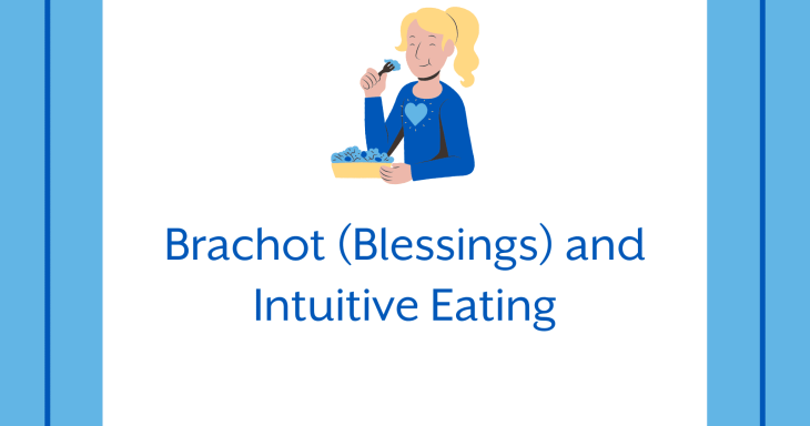Brachot and Intuitive Eating