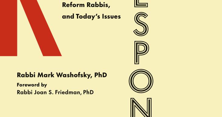 The cover lists the book title, "Reading Reform Responsa: Jewish Tradition, Reform Rabbis, and Today's Issues" in black and red over a yellow-beige background.
