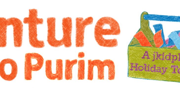 Venture Into Purim: a jkidphilly Holiday Toolkit