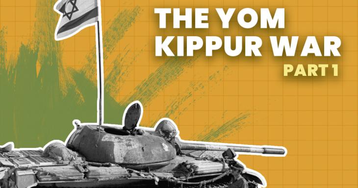 The Yom Kippur War: When Israel Almost Fell