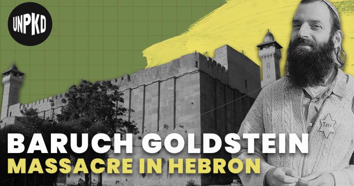 Who was Baruch Goldstein?