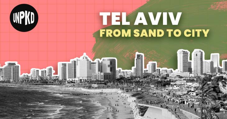 Tel Aviv: Israel’s Cultural and Financial Capital