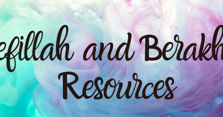 Tefillah and Berakhot Resources