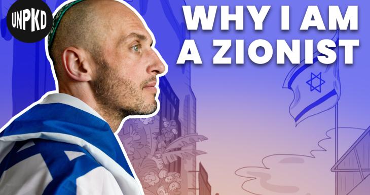 Why I Am A Zionist