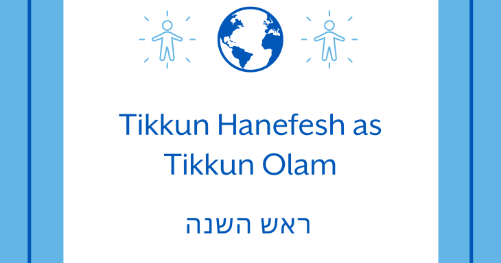 Tikkun Hanefesh as Tikkun Olam