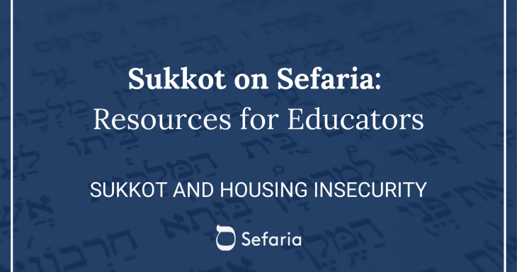 Sukkot and Housing Insecurity