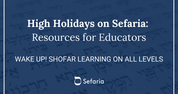 Wake Up! Shofar Learning on All Levels