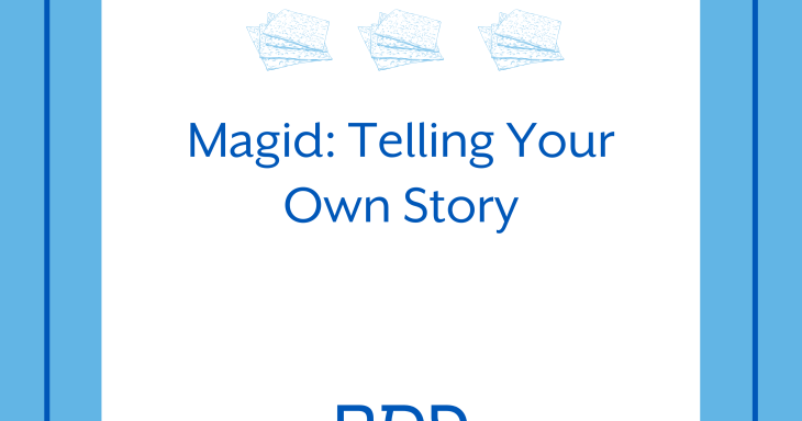 Magid: Telling Your Own Story