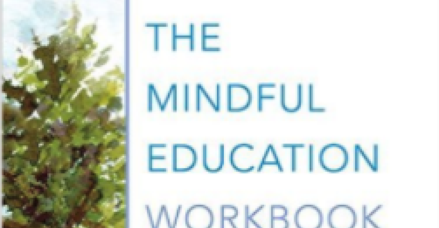 The Mindful Education Workbook