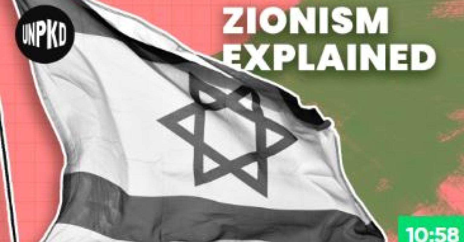 Zionism Explained Video screenshot from Unpacked Series