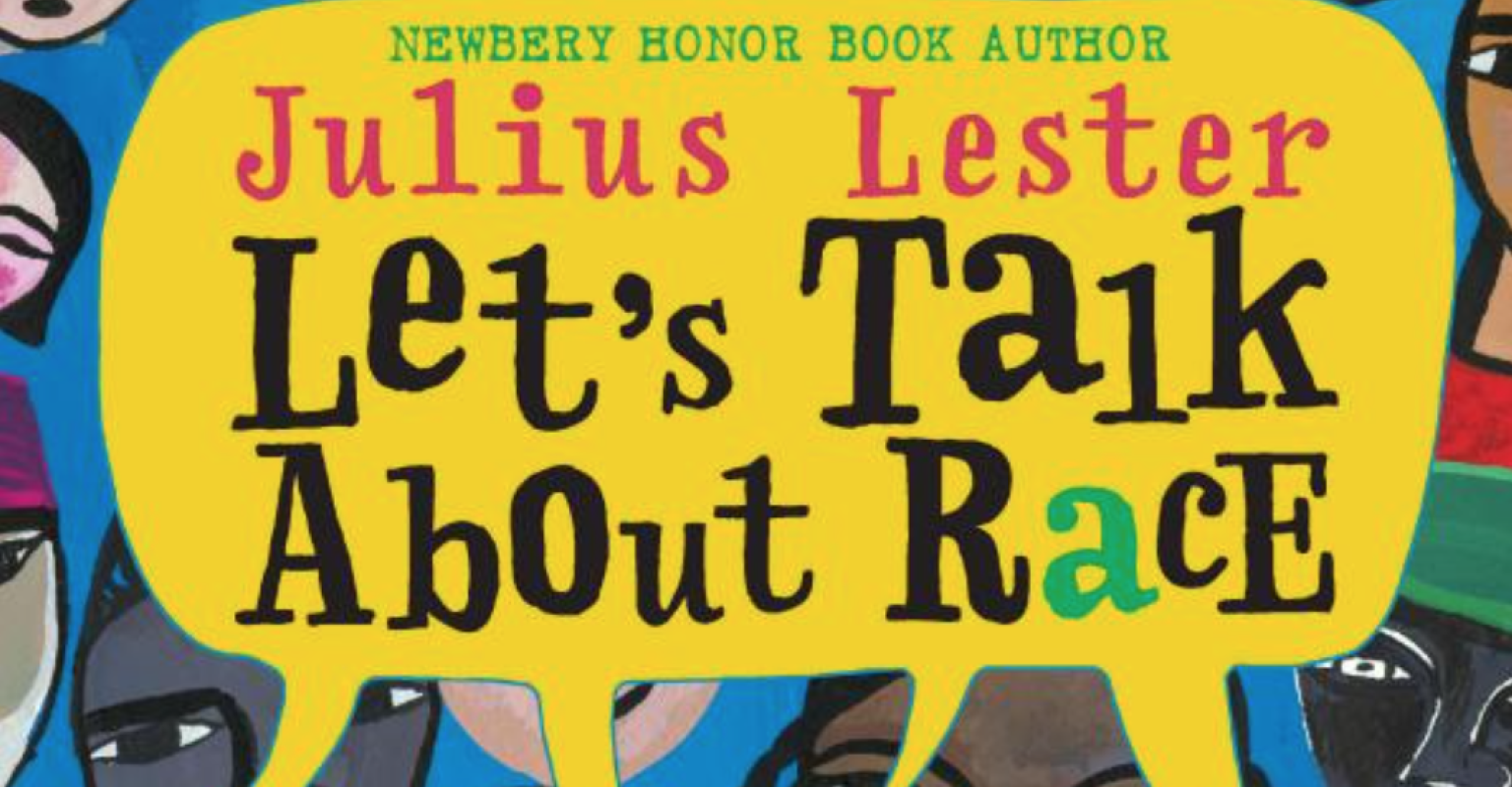 Let's talk about race by Julius Lester book cover