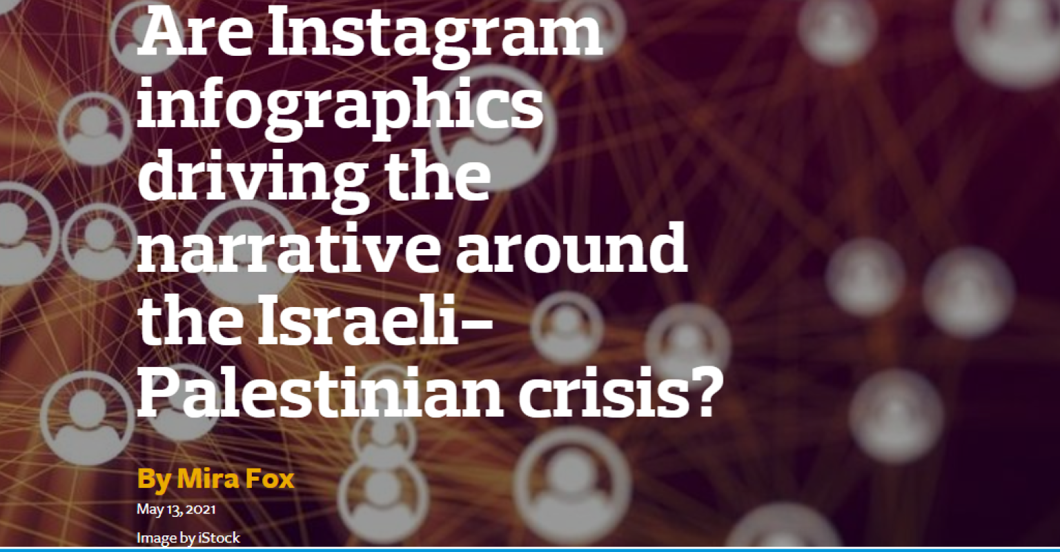 Are Instagram infographics driving the narrative around the Israeli-Palestinian crisis?