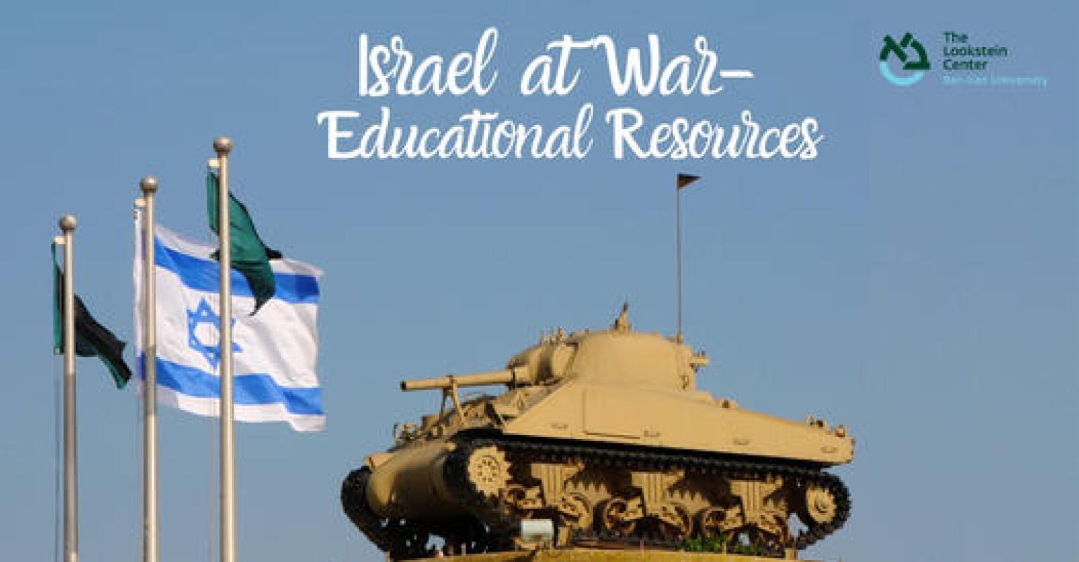 Educational Resources for Addressing Israel at War