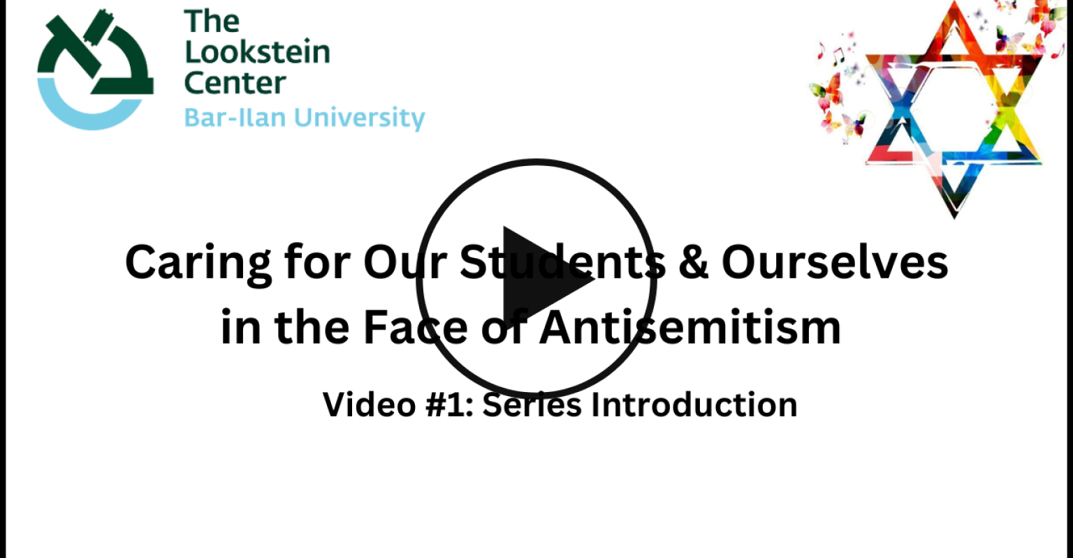 How to Talk to Students About Antisemitism - Series Introduction
