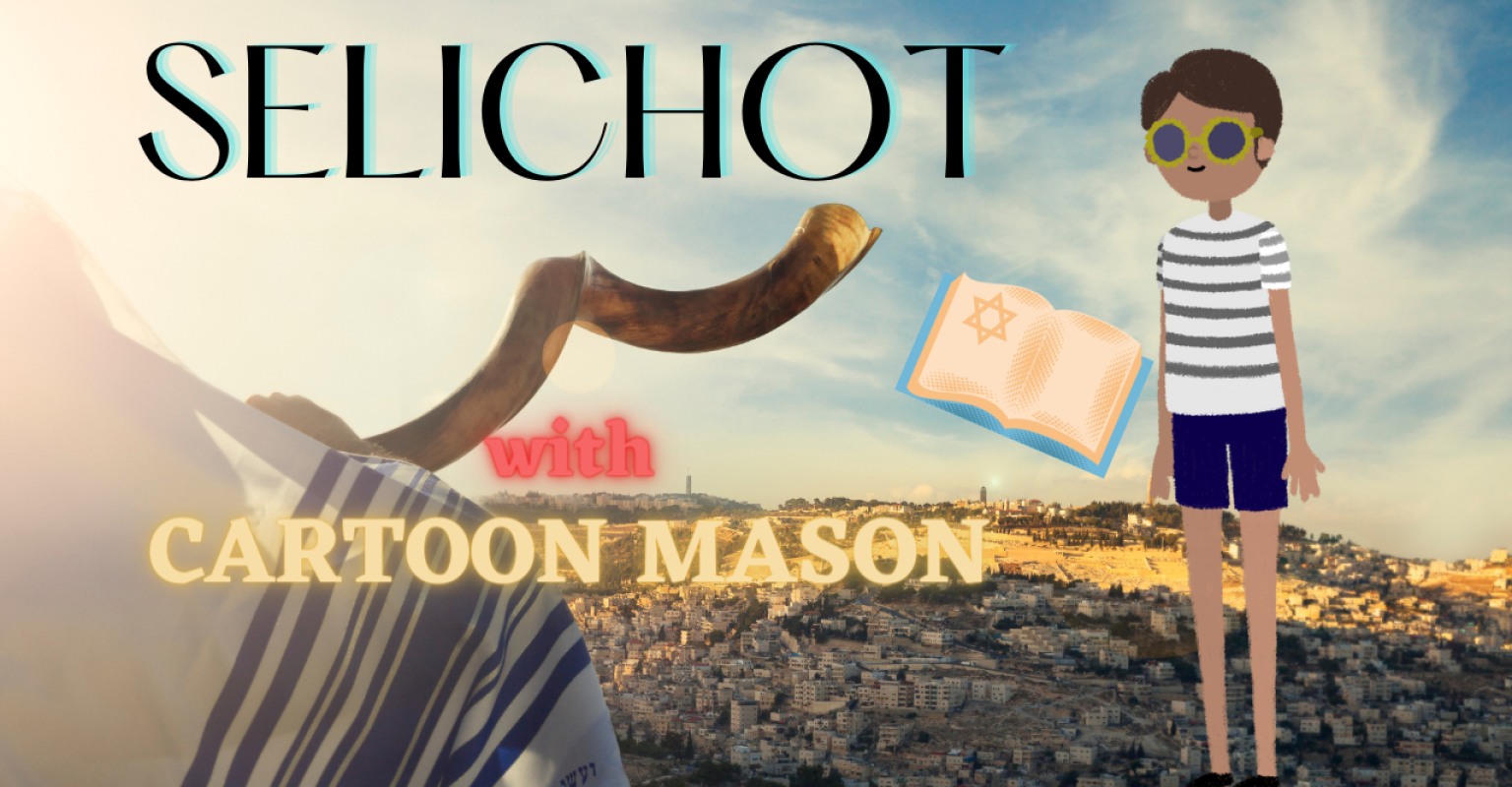 selichot cartoon mason