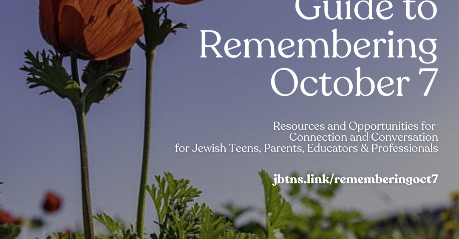 Jewish Teens Guide to Remembering October 7