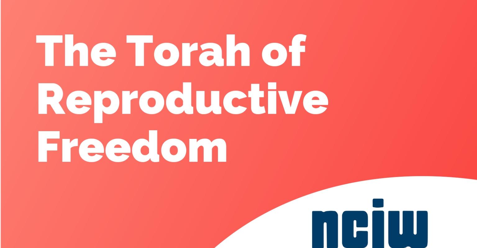 The Torah of Reproductive Freedom