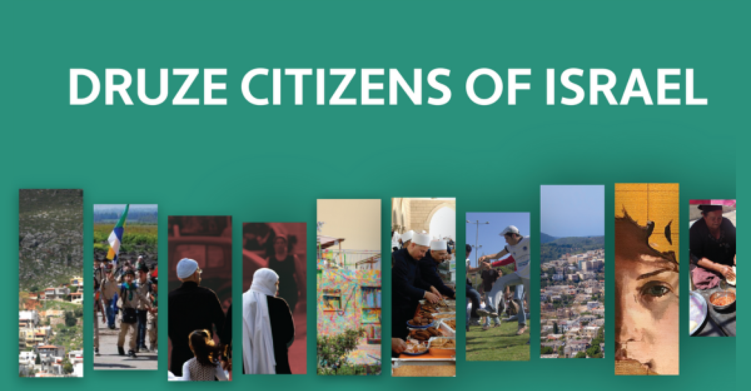 Green background with text "Druze Citizens of Israel." Below text, a series of images depicting different Druze communities.