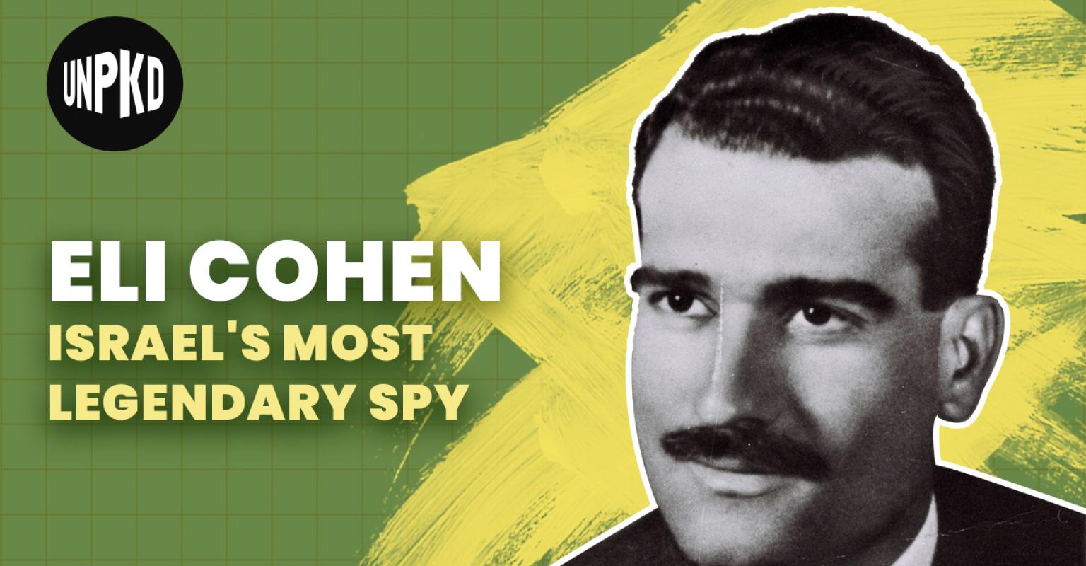 Eli Cohen: The Mossad’s Master Spy