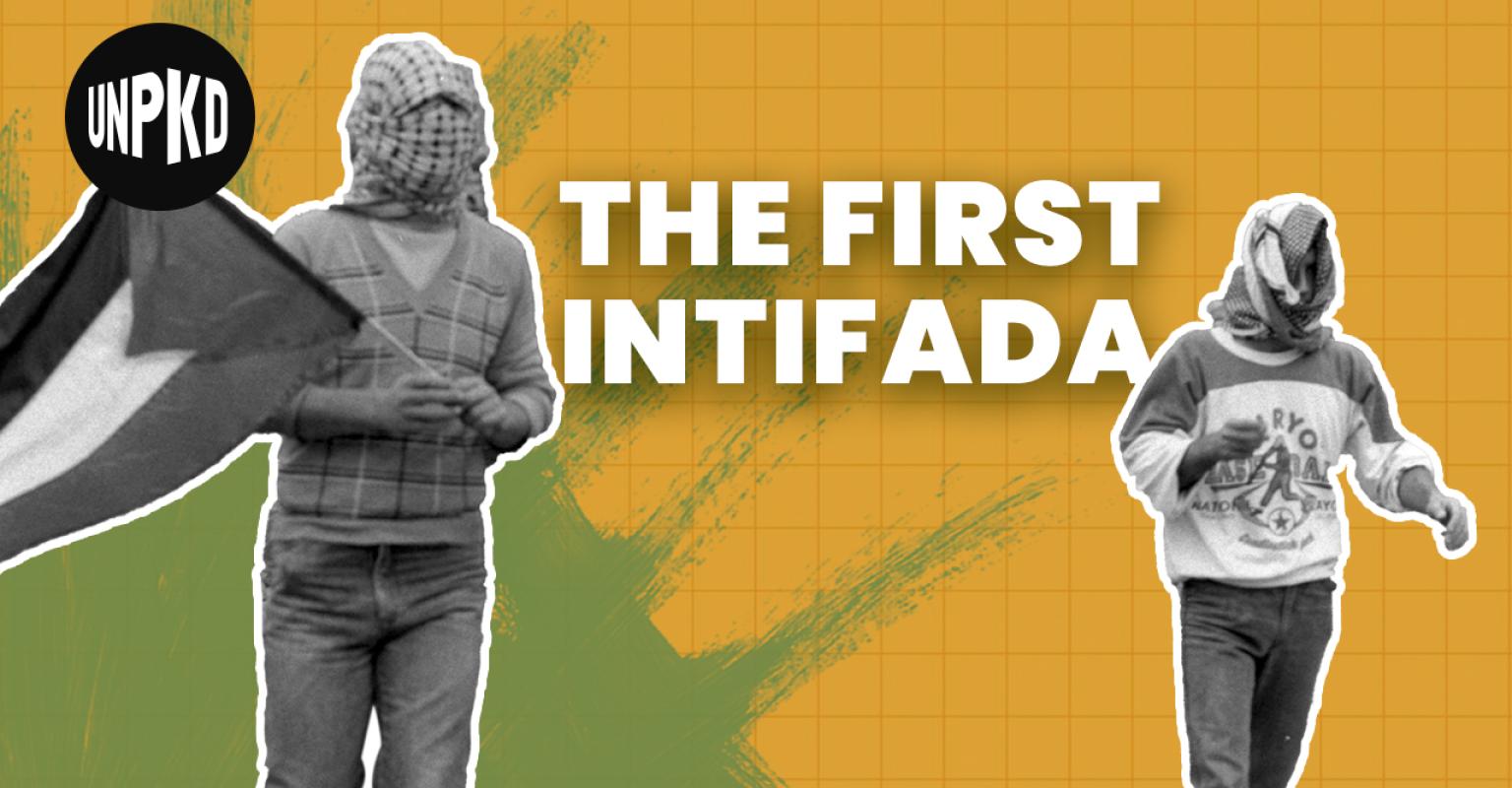 What Was the First Intifada?