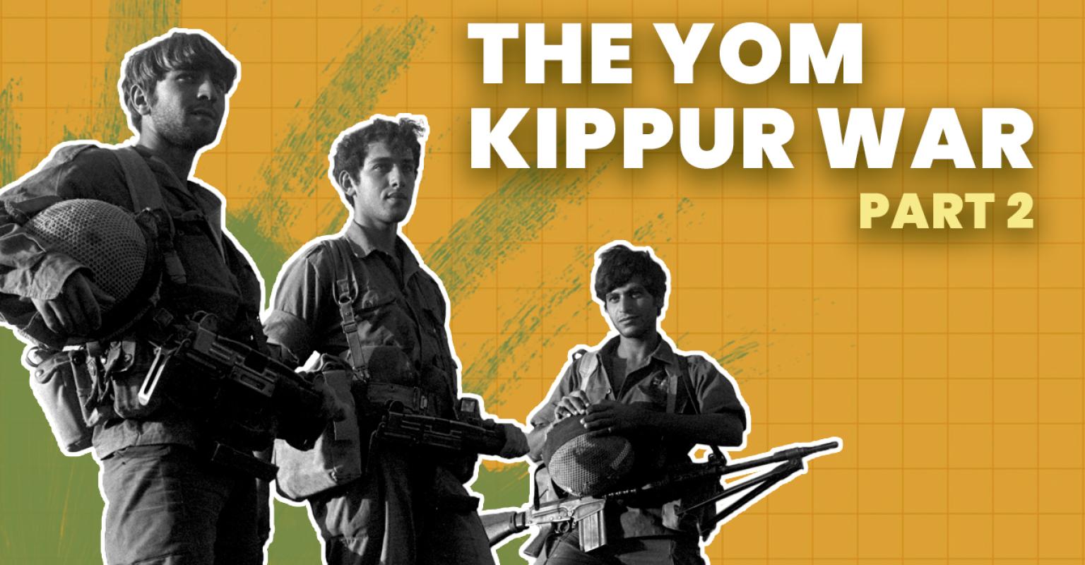 The Yom Kippur War: How Israel Turned the Tide