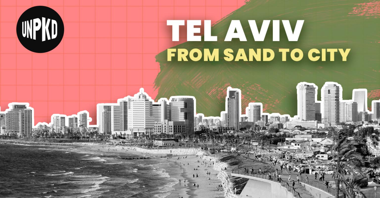 Tel Aviv: Israel’s Cultural and Financial Capital