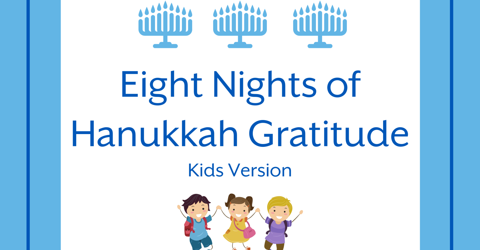 8 Nights of Hanukkah Gratitude - Kids