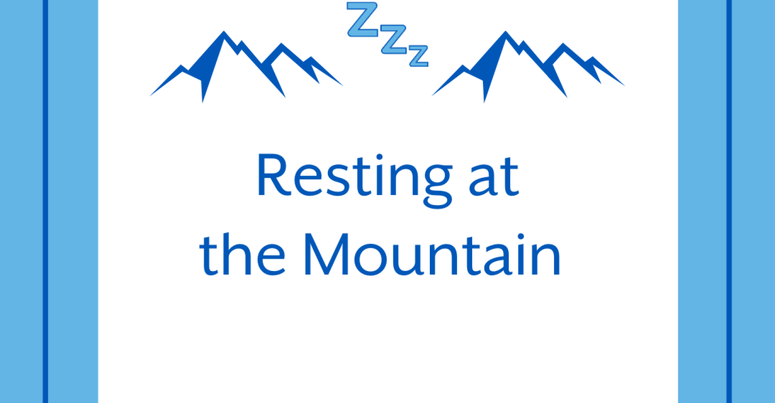 Resting at the Mountain