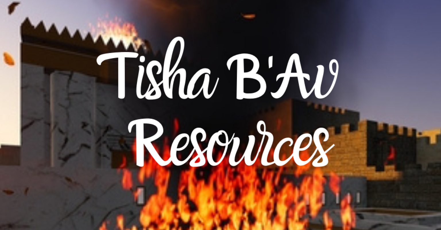 Tisha B'Av Resources