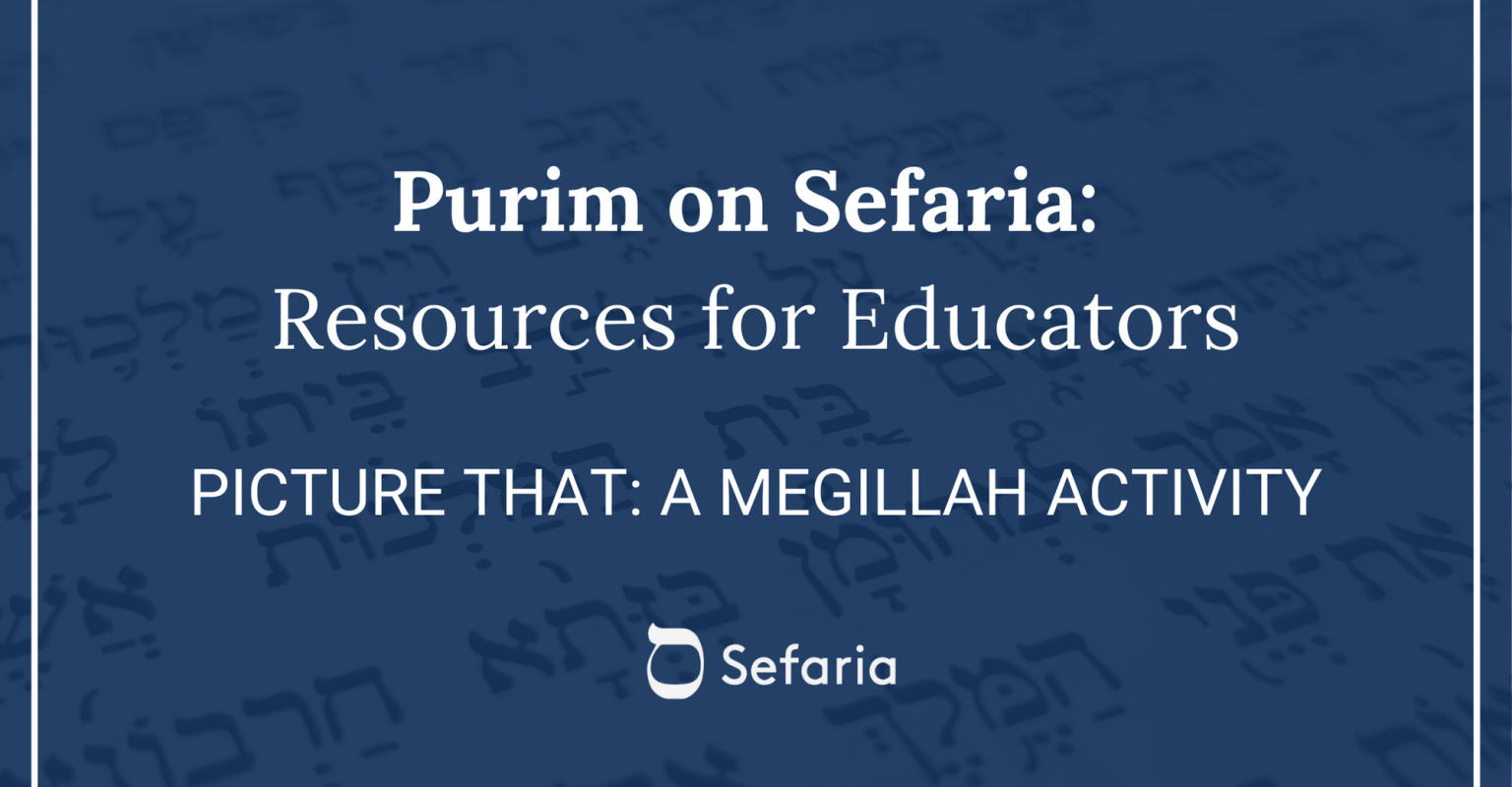 Picture That: A Megillah Activity