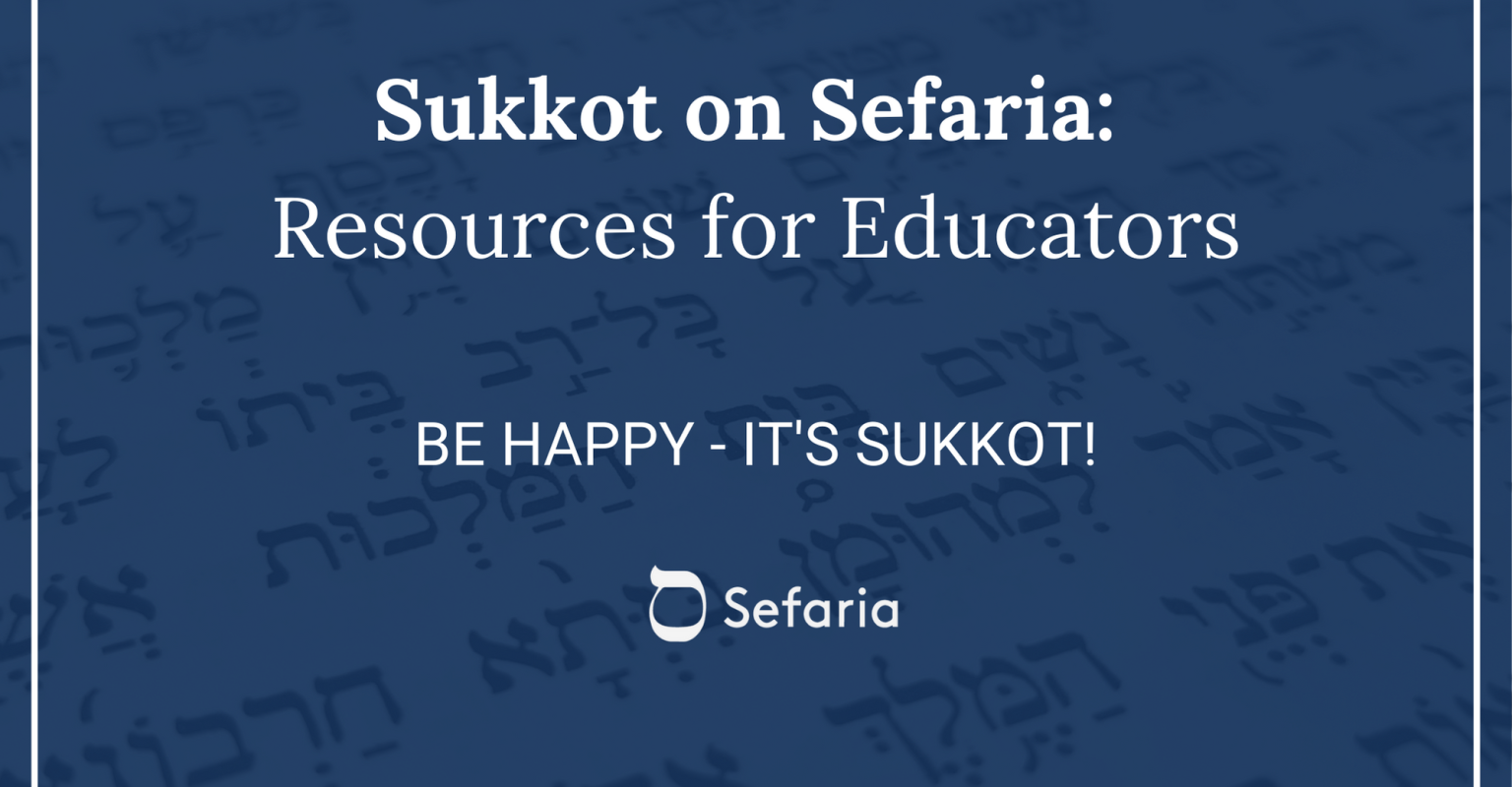 Be Happy - It's Sukkot!