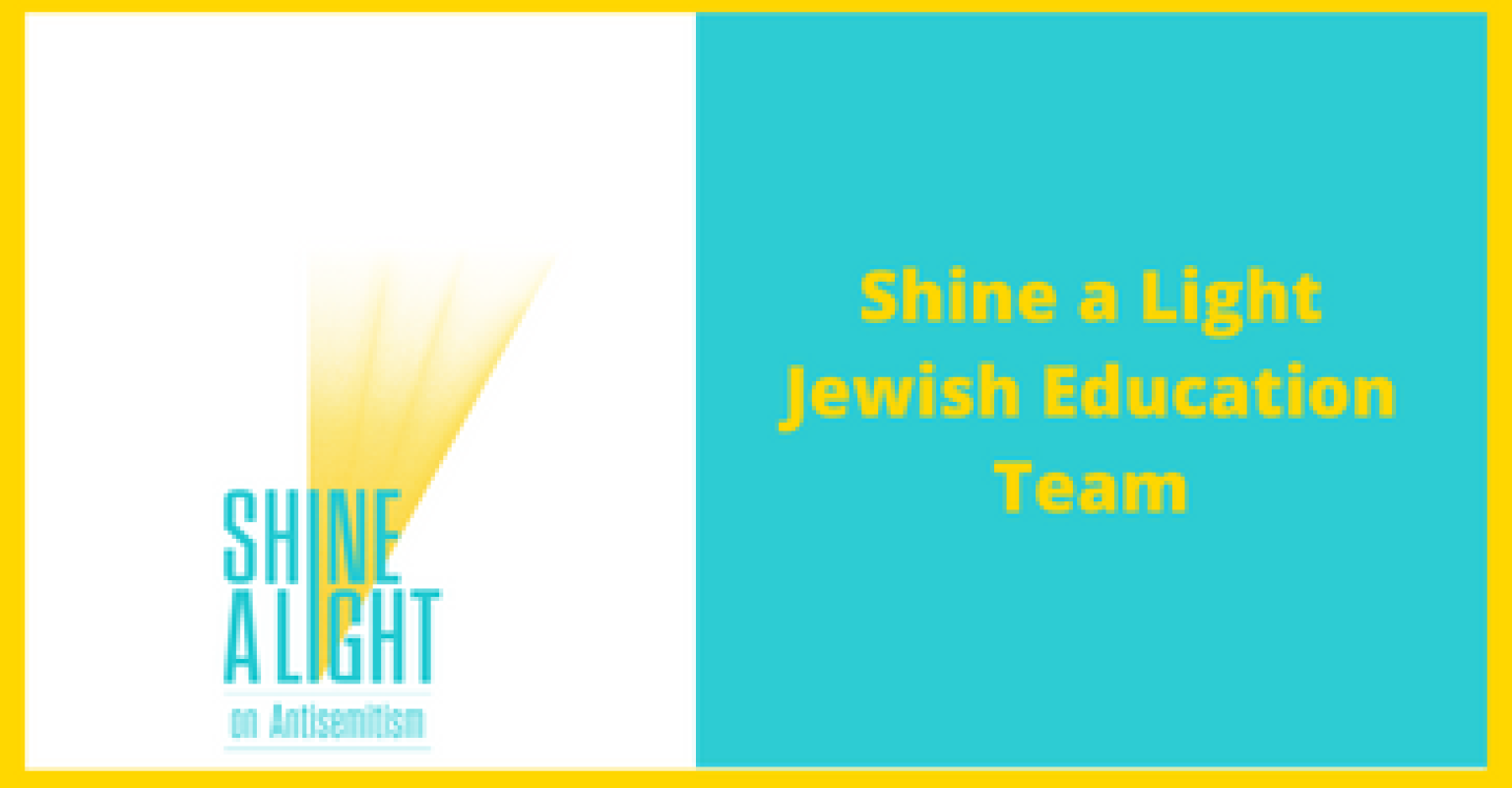 Shine A Light on Antisemitsim - Meet the Team