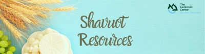 Shavuot Resources