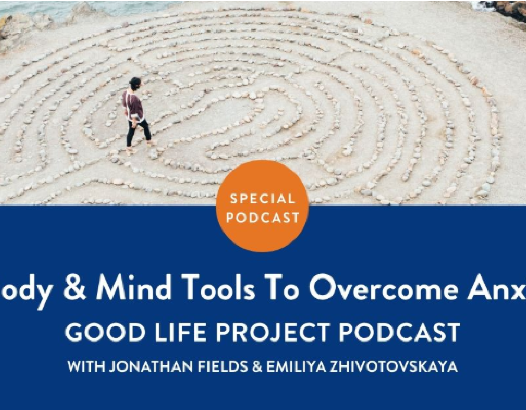 20 body and mind tools to overcome anxiety Podcast