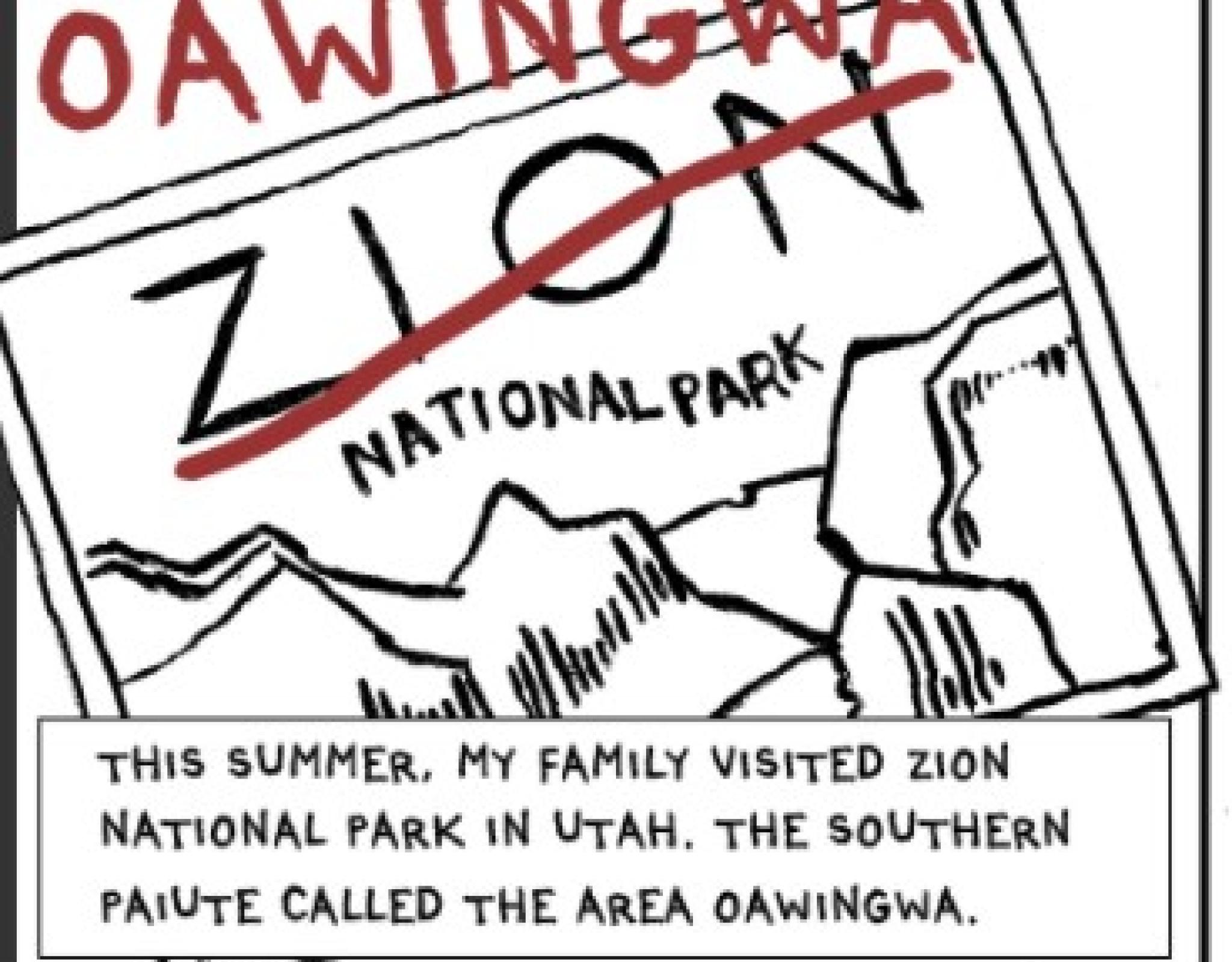 Member of Two Tribes Comic Image from National Parks with the word Zion crossed out and the native word Oawingwa written in red