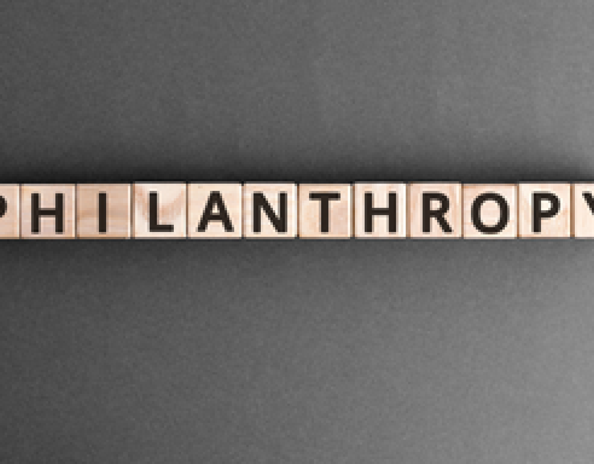 Blocks that spell out the word philanthrop