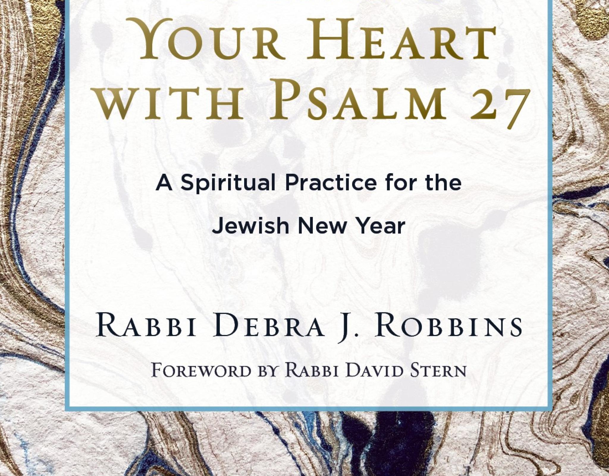 The cover of "Opening Your Heart with Psalm 27" has an abstract swirled design in gold, silver, and dark blue.