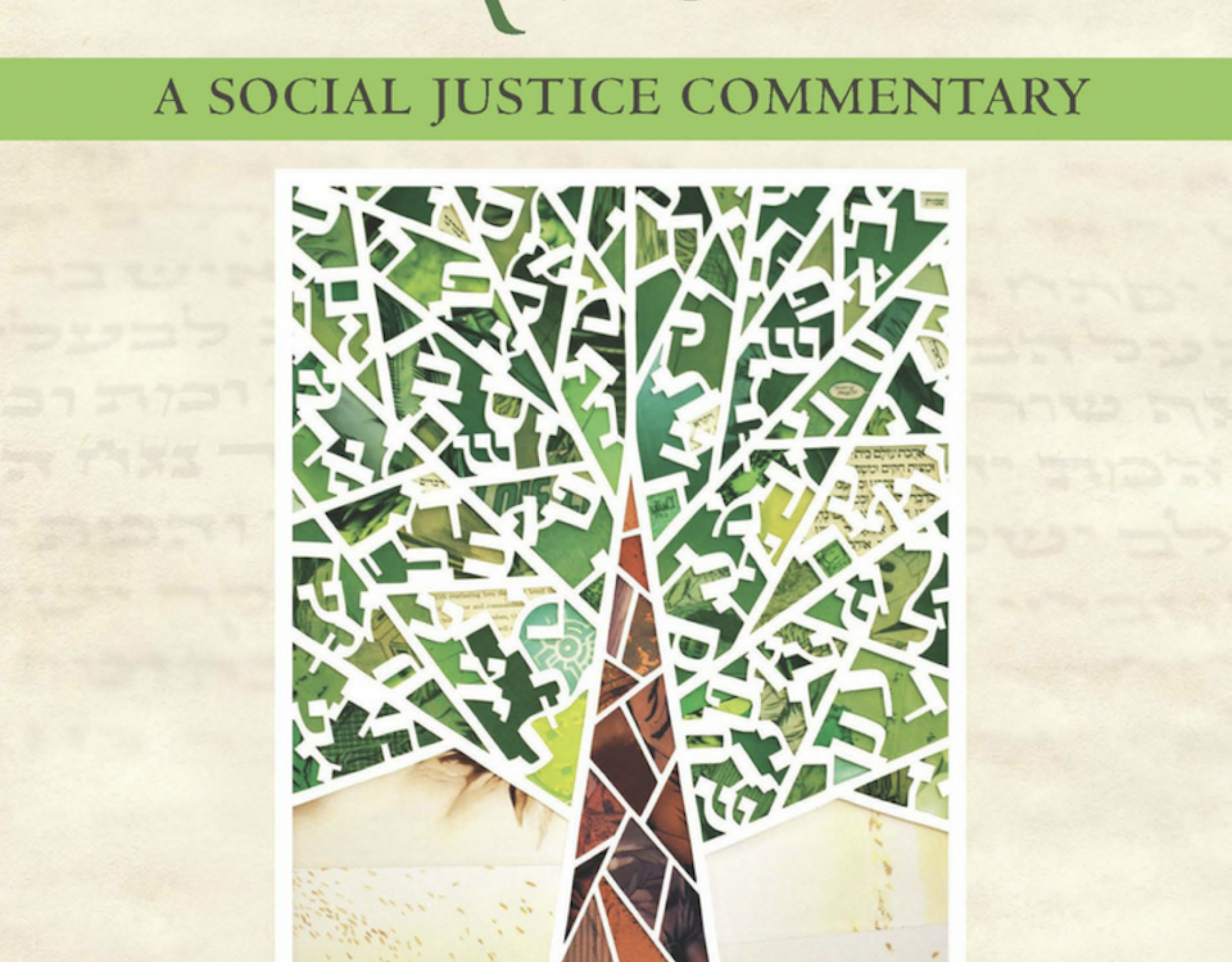 The cover features the title "Pirkei Avot: A Social Justice Commentary" alongside a piece of art which depicts a tree. The art piece is "Ahavat Olam" by Isaac Brynjegard-Bialik.