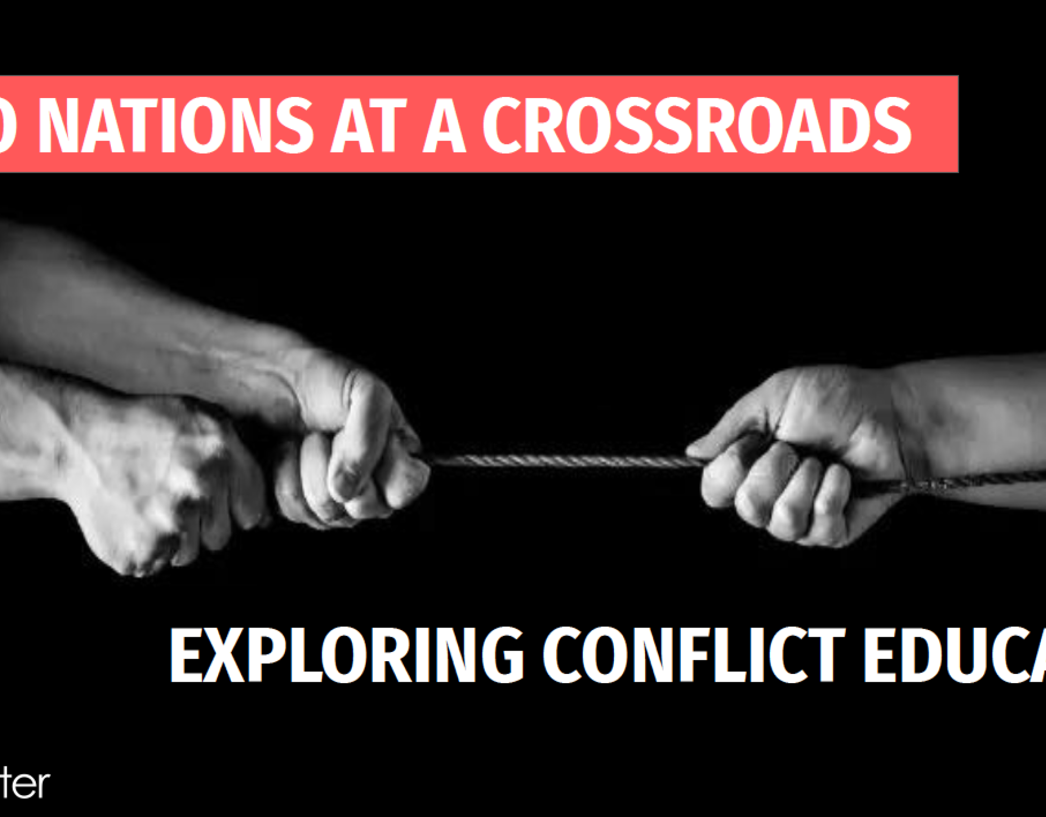 Two Nations at a Crossroads: Exploring Conflict Education