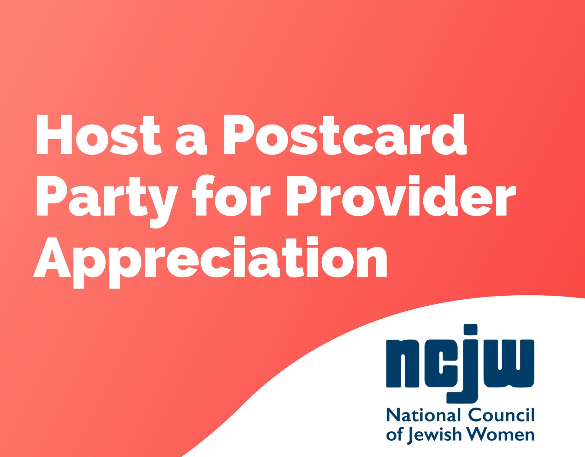 Host a Postcard Party for Provider Appreciation
