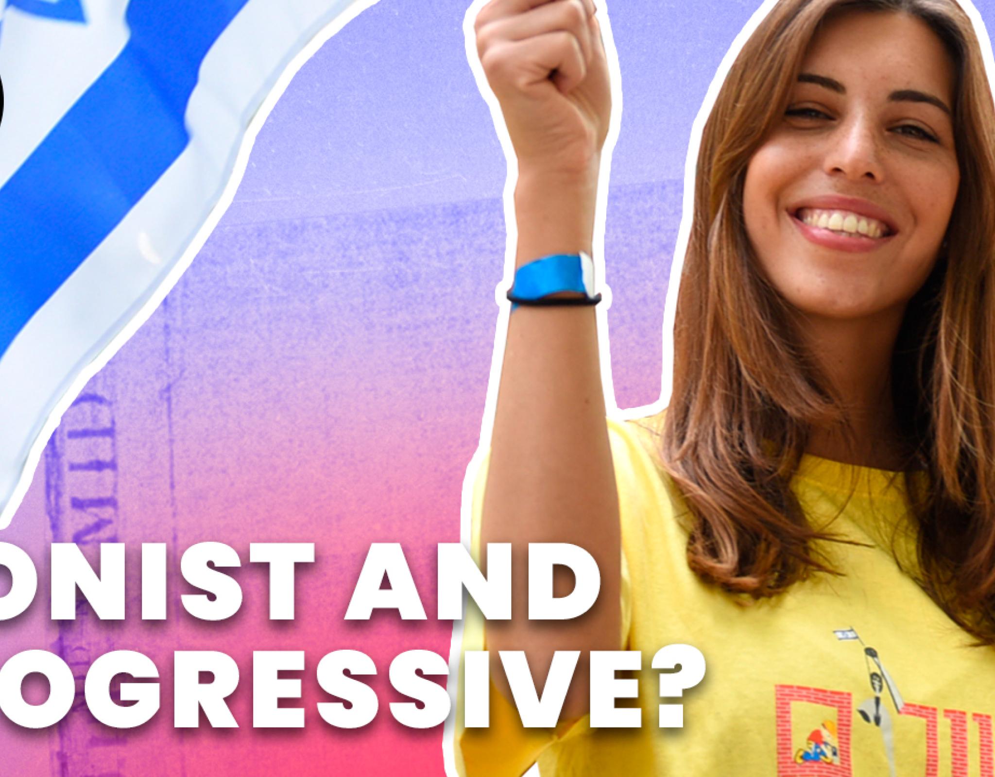 Can You Be Zionist and Progressive?