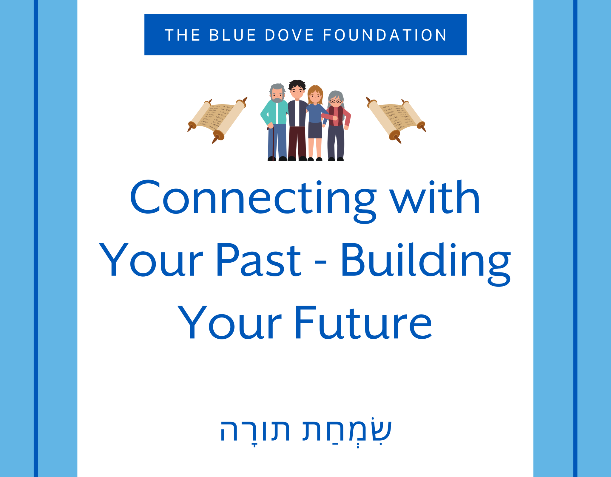 Connecting with Your Past - Building Your Future