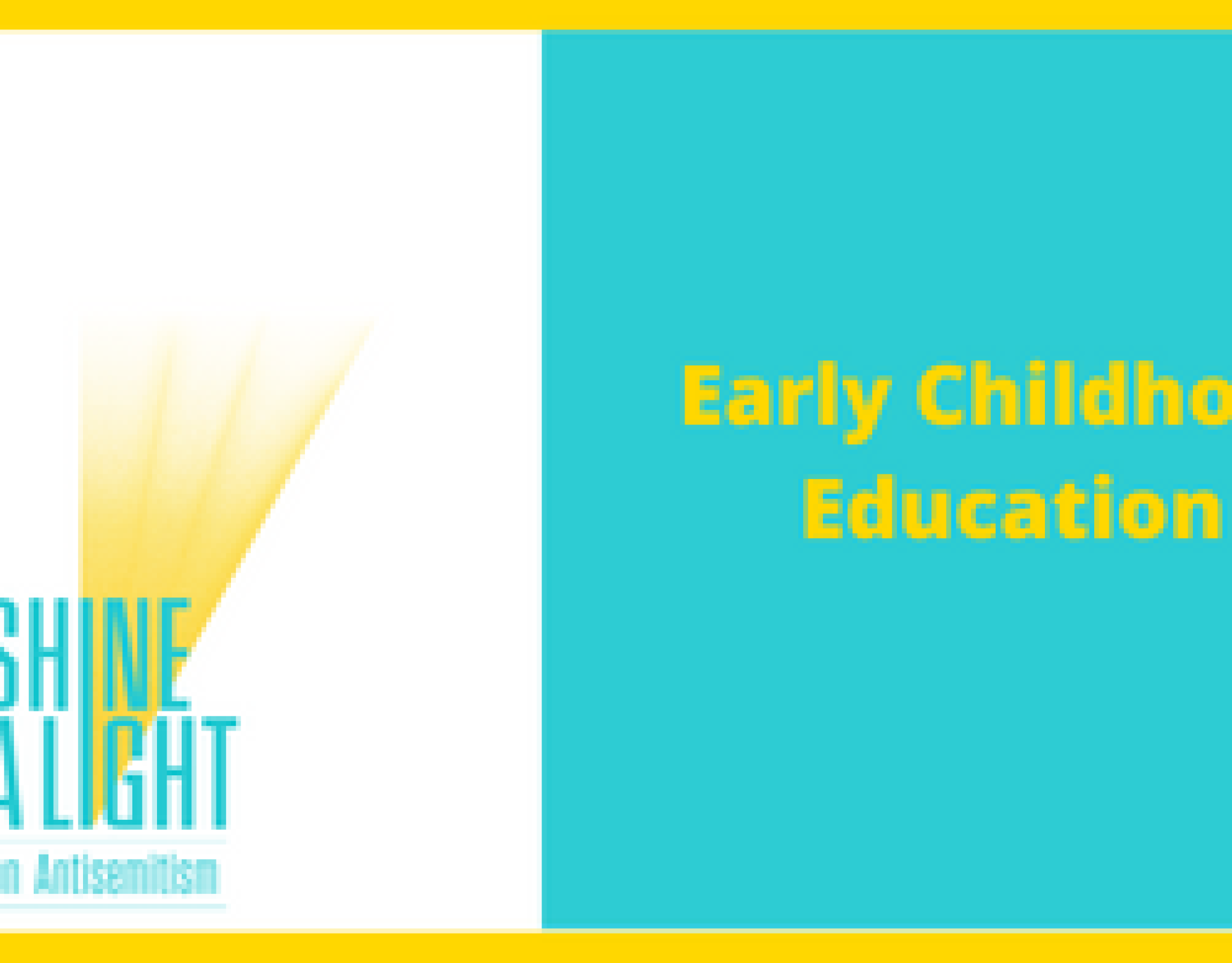 Shine A Light Lesson - Early Childhood Education