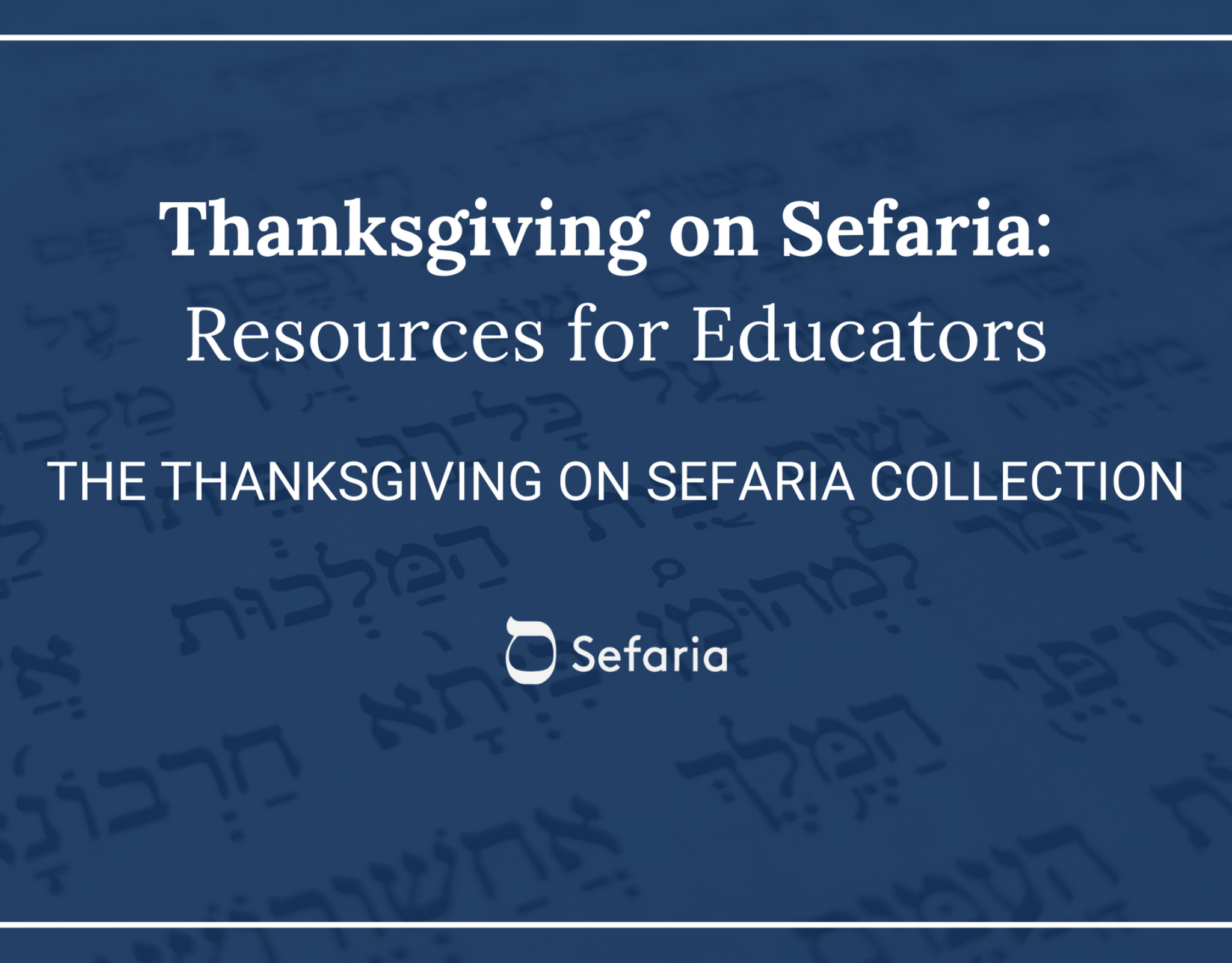 Thanksgiving on Sefaria