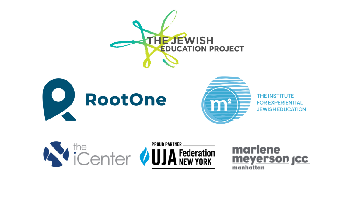 The logos of The jewish Education Project, RootOne, M Squared: The Institute for Jewish Experiential Education, the iCenter, Marlene Meyerson JCC Manhattan, and UJA Federation of New York. 