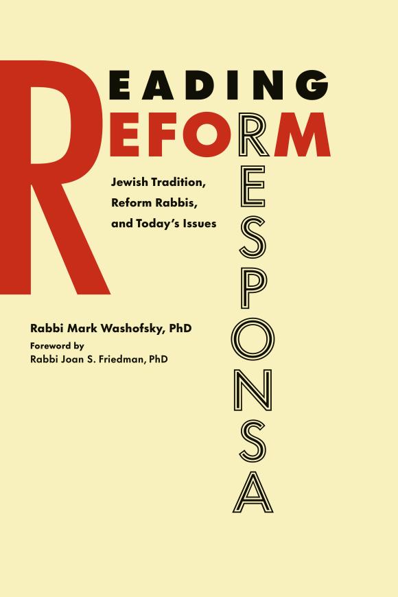 The cover lists the book title, "Reading Reform Responsa: Jewish Tradition, Reform Rabbis, and Today's Issues" in black and red over a yellow-beige background.